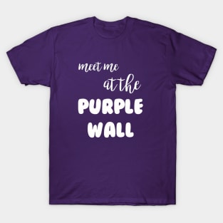 Meet Me At The Purple Wall T-Shirt